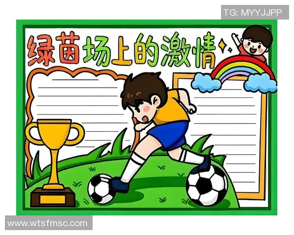 风趣足球：在幽默与激情交织的绿茵场上畅享快乐与友谊