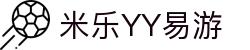yy易游(中国)体育.官方网站-米乐